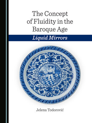 cover image of The Concept of Fluidity in the Baroque Age